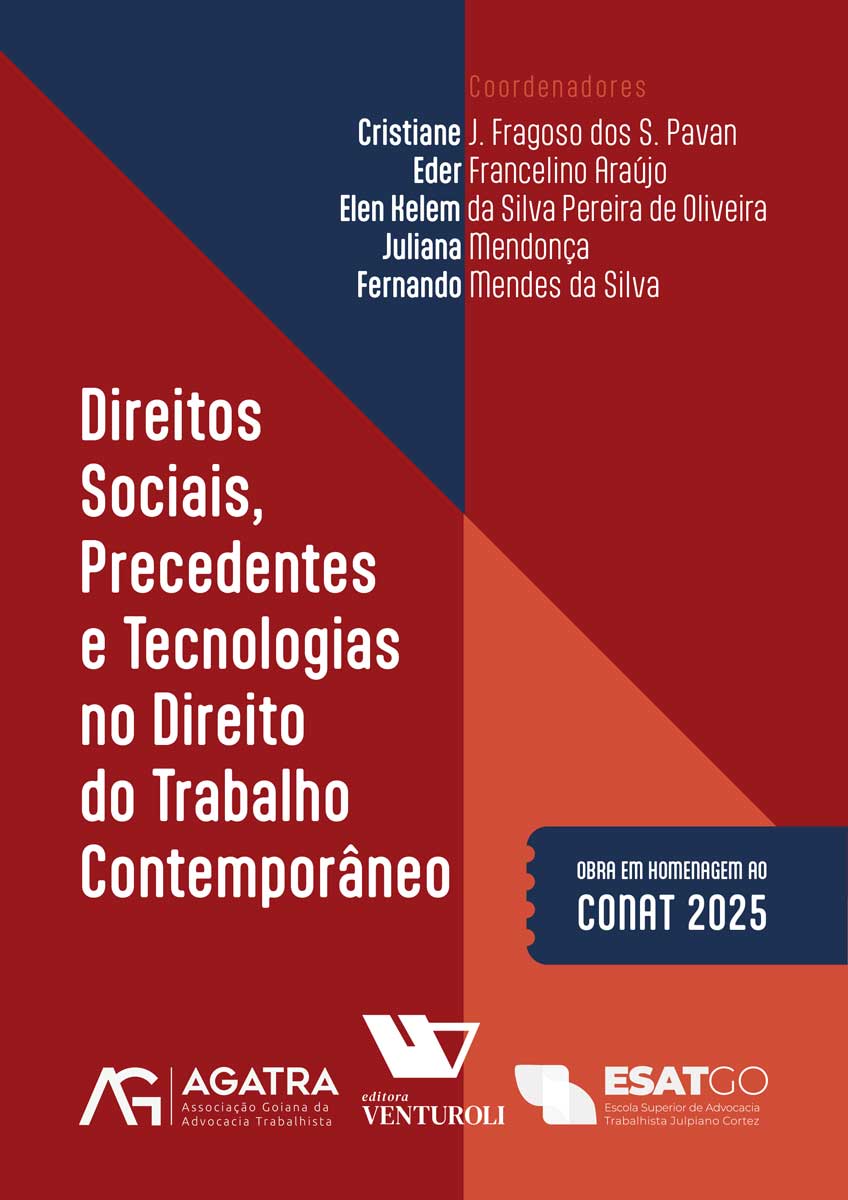 Direitos Sociais, Precedentes e Tecnologias no Direito do Trabalho Contemporâneo