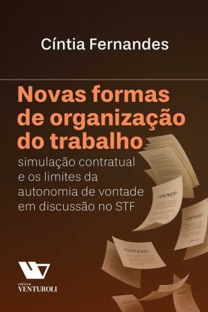 Novas Formas de Organização do Trabalho