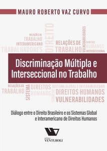 Discriminação Múltipla e Inteseccional no Trabalho