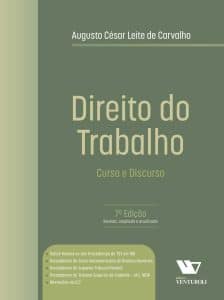 Direito do Trabalho: Curso e Discurso - 7ª Edição
