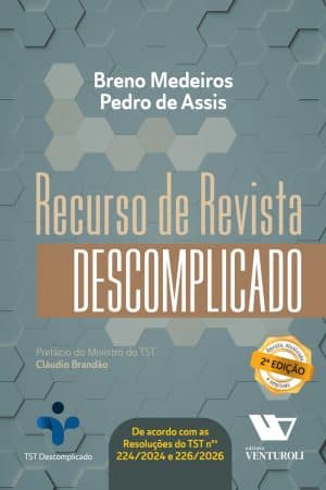 Recurso de Revista Descomplicado - 2ª Edição
